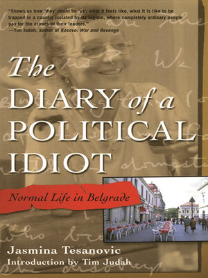 cover image of The Diary of a Political Idiot